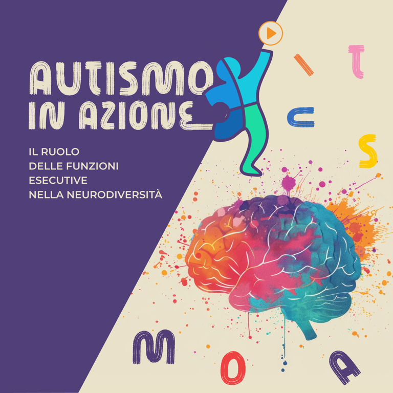 Autismo in azione: il ruolo delle funzioni esecutive nella neurodiversità